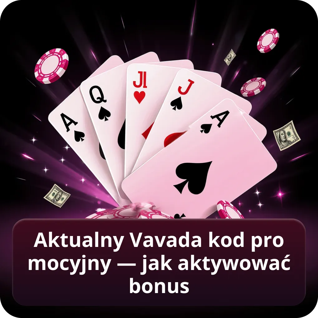Aktualny Vavada kod promocyjny — jak aktywować bonus