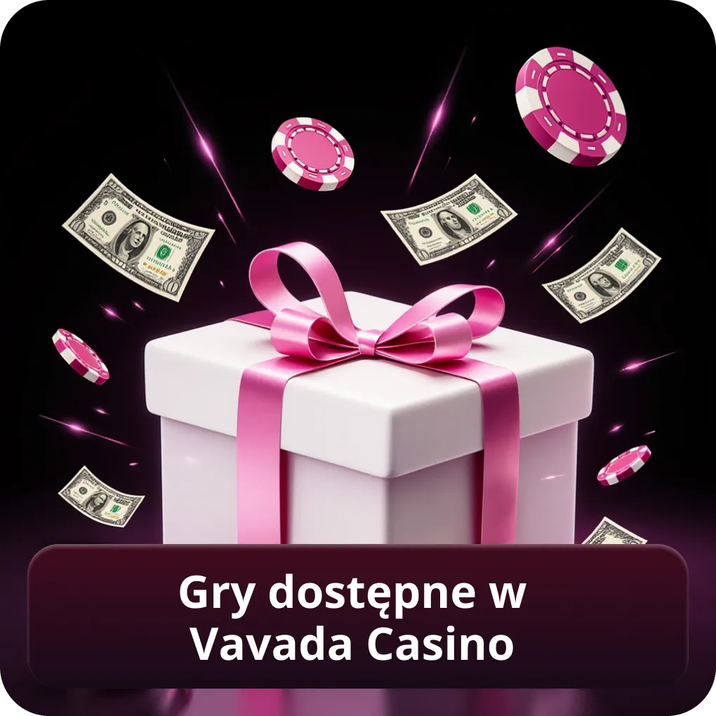 Gry dostępne w Vavada Casino