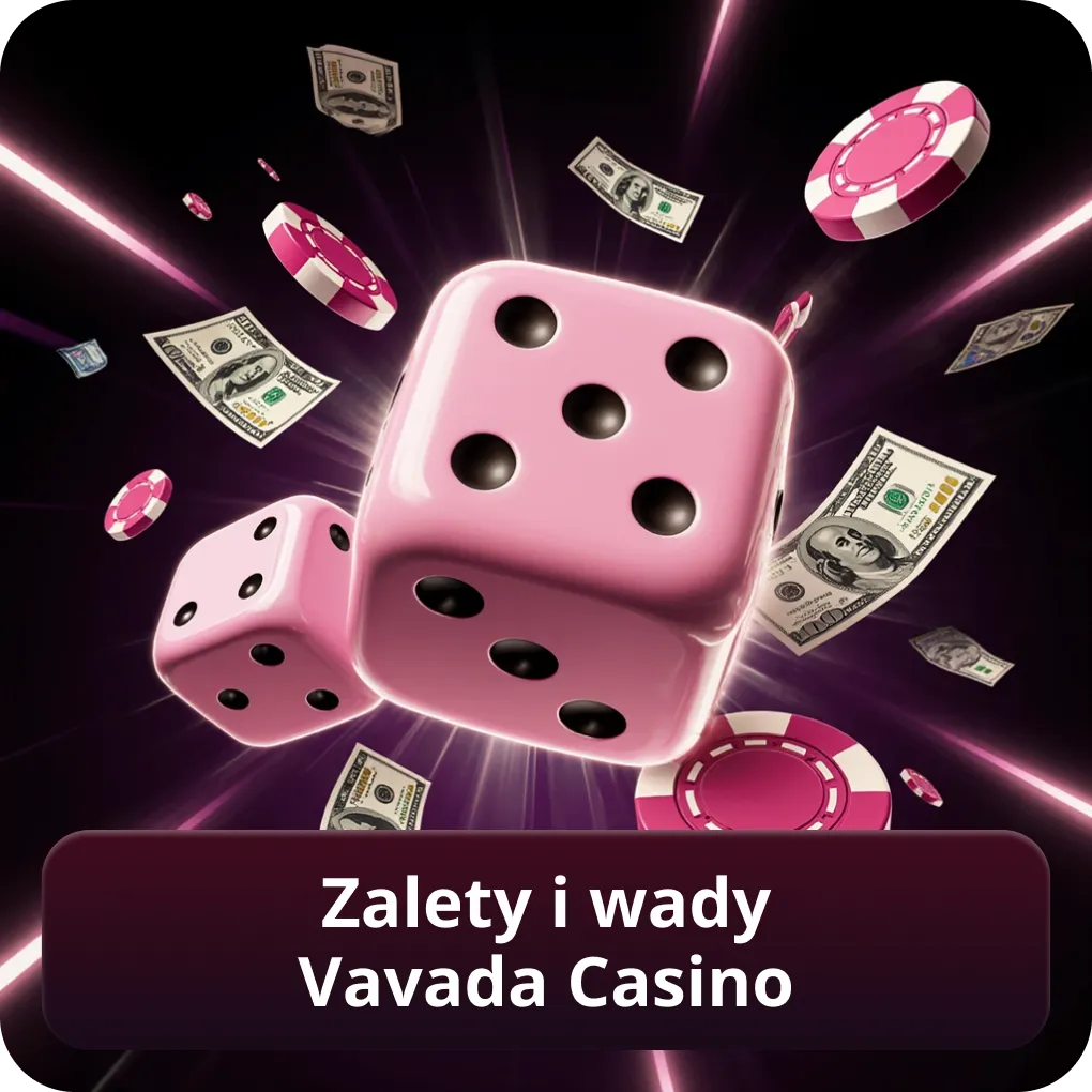 Zalety i wady Vavada Casino